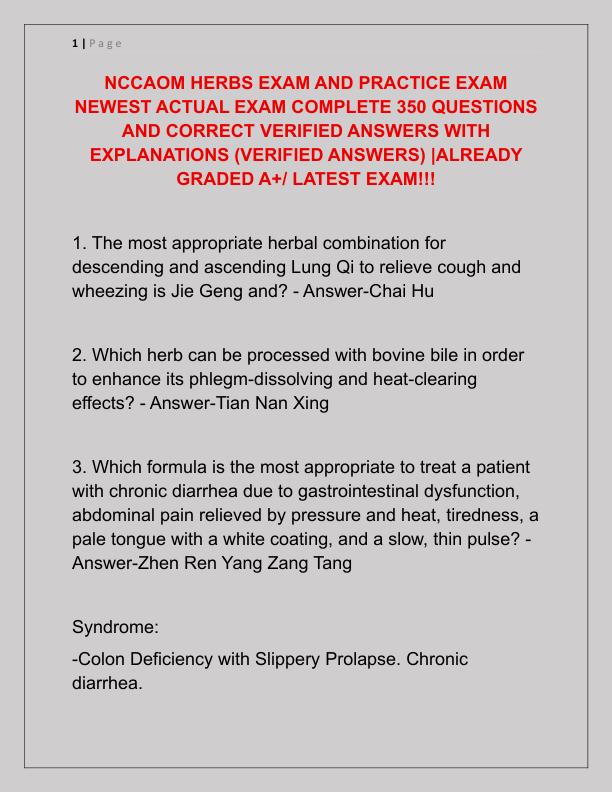 NCCAOM HERBS EXAM AND PRACTICE EXAM NEWEST ACTUAL EXAM COMPLETE 350 QUESTIONS AND CORRECT VERIFIED ANSWERS WITH EXPLANATIONS