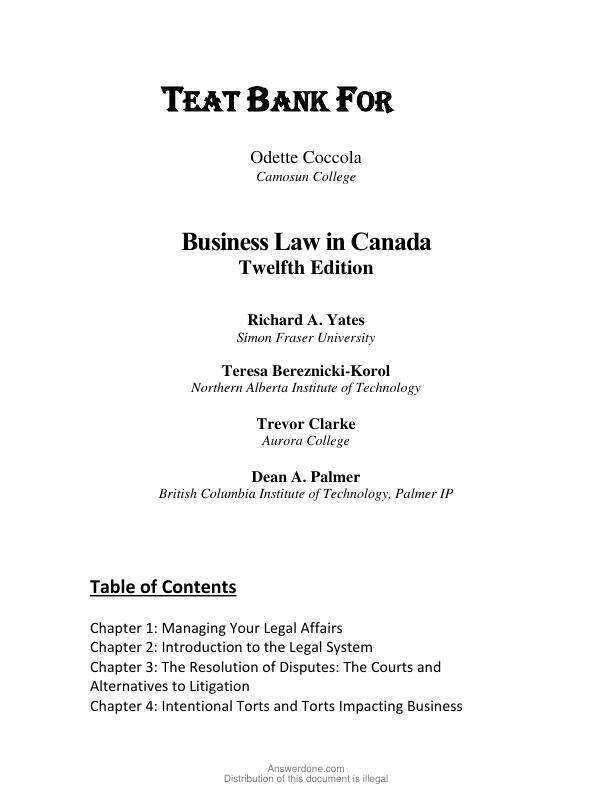 Test Bank For Business Law in Canada, 12th Edition by Richard A. Yates, Teresa Bereznicki-Korol, Trevor Clarke, Dean A. Palmer Chapter 1-16