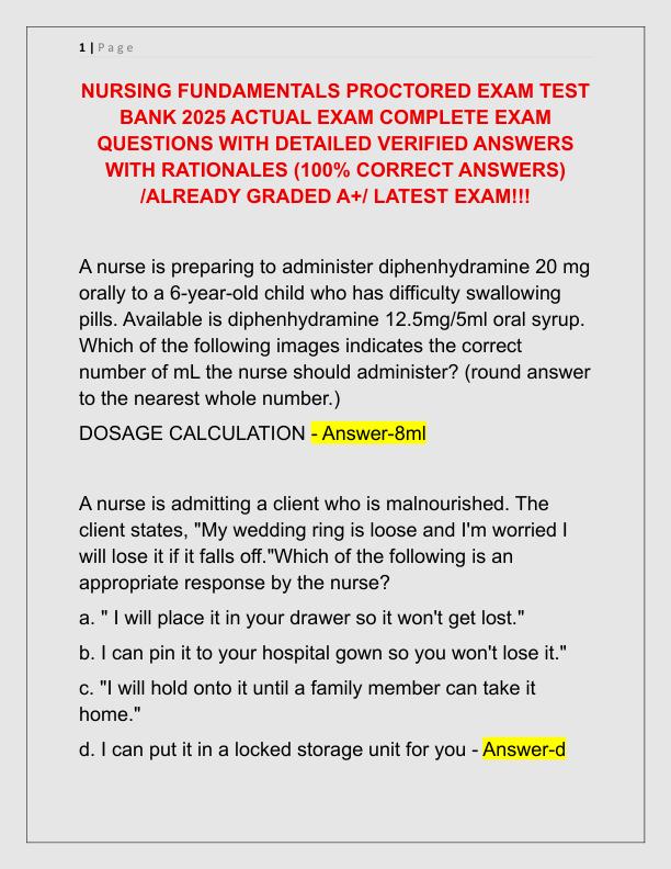 NURSING FUNDAMENTALS PROCTORED EXAM TEST BANK 2025 ACTUAL EXAM COMPLETE EXAM QUESTIONS WITH DETAILED VERIFIED ANSWERS WITH RATIONALES