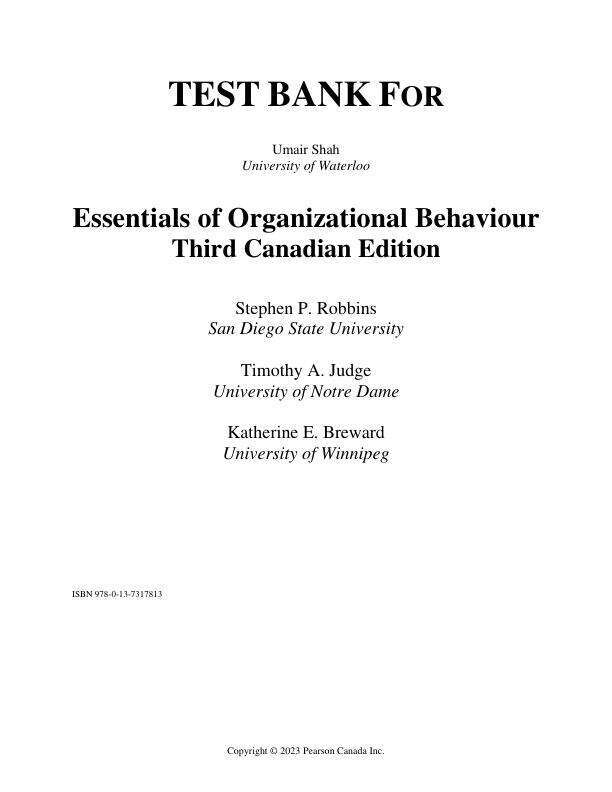 Test Bank For Essentials of Organizational Behaviour, Canadian Edition, 3rd Edition by Stephen P. Robbins, Katherine Breward, Timothy A. Judge Chapter 1-14