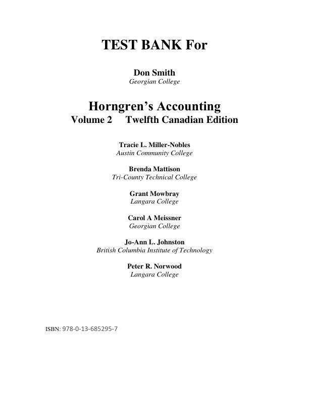 Test Bank For Horngren's Accounting, Volume 2, Canadian Edition, 12th Edition by Tracie Miller-Nobles, Brenda Mattison, Carol A. Meissner, Jo-Ann L. Johnston