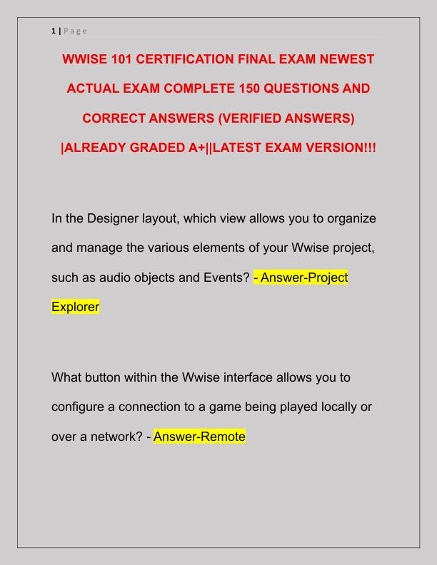 WWISE 101 CERTIFICATION FINAL EXAM NEWEST ACTUAL EXAM COMPLETE 150 QUESTIONS AND CORRECT ANSWERS