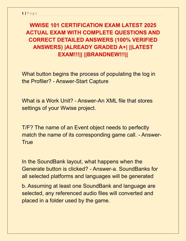 WWISE 101 CERTIFICATION EXAM LATEST 2025 ACTUAL EXAM WITH COMPLETE QUESTIONS AND CORRECT DETAILED ANSWERS