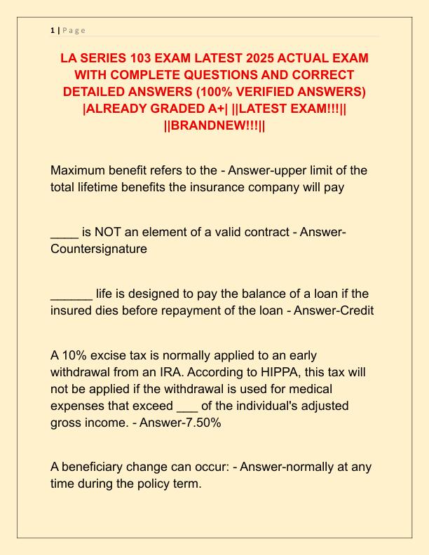 LA SERIES 103 EXAM LATEST 2025 ACTUAL EXAM WITH COMPLETE QUESTIONS AND CORRECT DETAILED ANSWERS