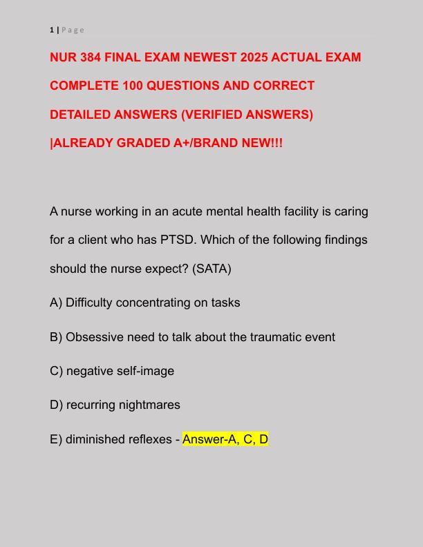 NUR 384 FINAL EXAM NEWEST 2025 ACTUAL EXAM COMPLETE 100 QUESTIONS AND CORRECT DETAILED ANSWERS