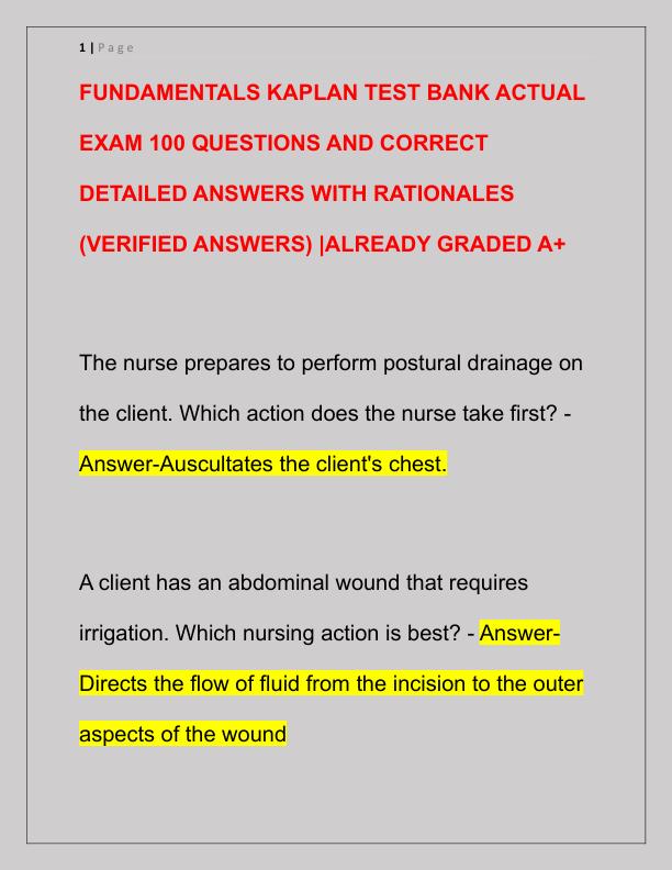 FUNDAMENTALS KAPLAN TEST BANK ACTUAL EXAM 100 QUESTIONS AND CORRECT DETAILED ANSWERS WITH RATIONALES