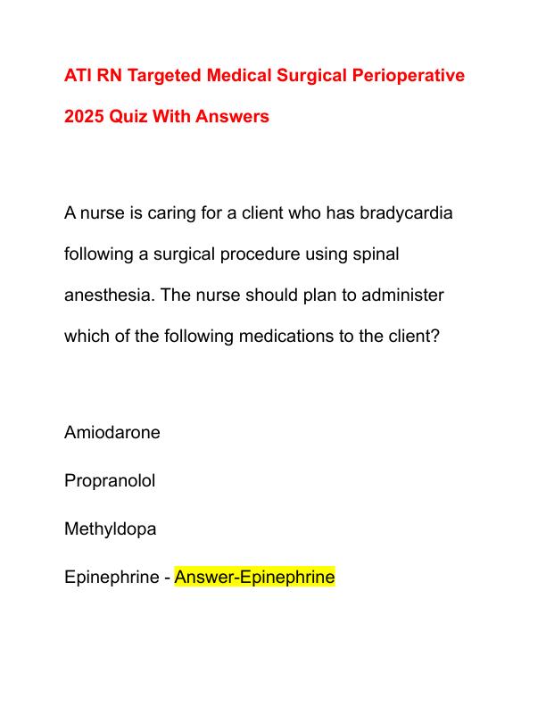 ATI RN Targeted Medical Surgical Perioperative 2025 Quiz With Answers