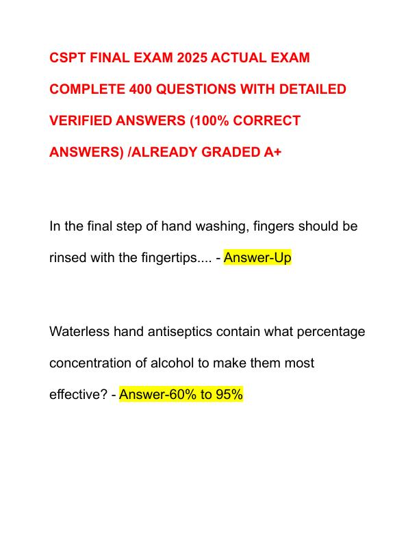 CSPT FINAL EXAM 2025 ACTUAL EXAM COMPLETE 400 QUESTIONS WITH DETAILED VERIFIED ANSWERS
