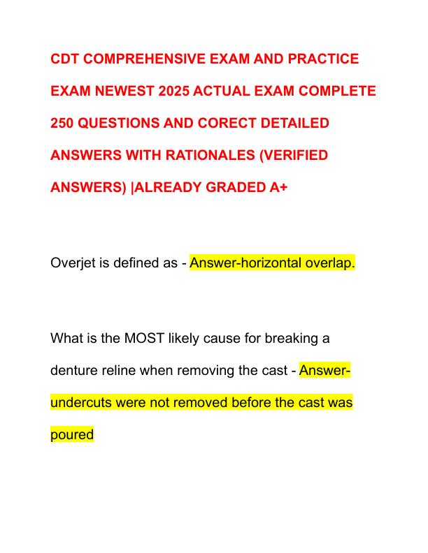 CDT COMPREHENSIVE EXAM AND PRACTICE EXAM NEWEST 2025 ACTUAL EXAM COMPLETE 250 QUESTIONS AND CORECT DETAILED ANSWERS WITH RATIONALES