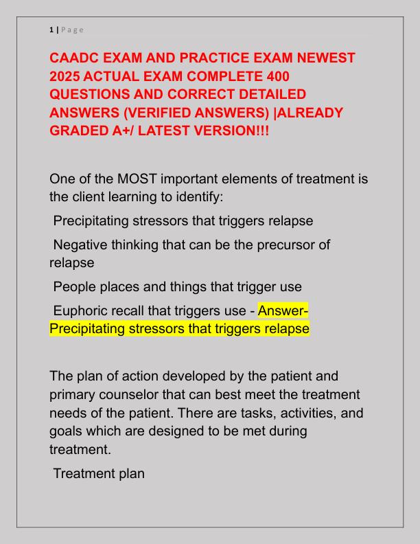 CAADC EXAM AND PRACTICE EXAM NEWEST 2025 ACTUAL EXAM COMPLETE 400 QUESTIONS AND CORRECT DETAILED ANSWERS