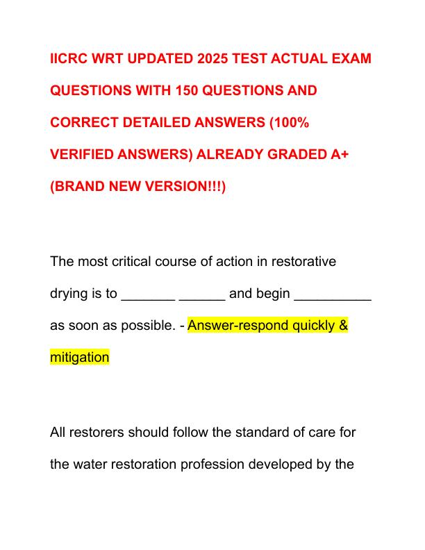 IICRC WRT UPDATED 2025 TEST ACTUAL EXAM QUESTIONS WITH 150 QUESTIONS AND CORRECT DETAILED ANSWERS