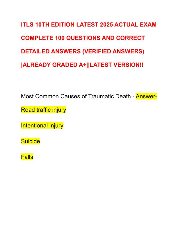 ITLS 10TH EDITION LATEST 2025 ACTUAL EXAM COMPLETE 100 QUESTIONS AND CORRECT DETAILED ANSWERS