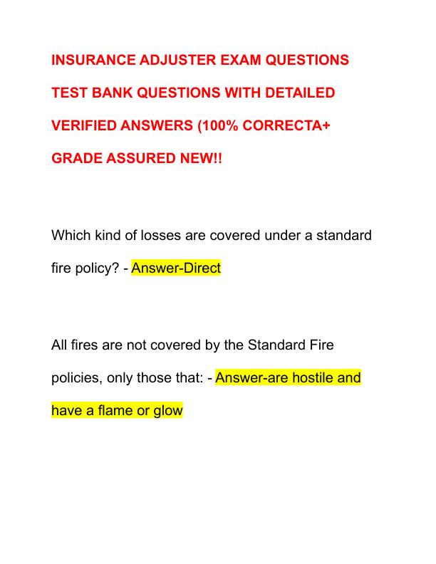 INSURANCE ADJUSTER EXAM QUESTIONS TEST BANK QUESTIONS WITH DETAILED VERIFIED ANSWERS