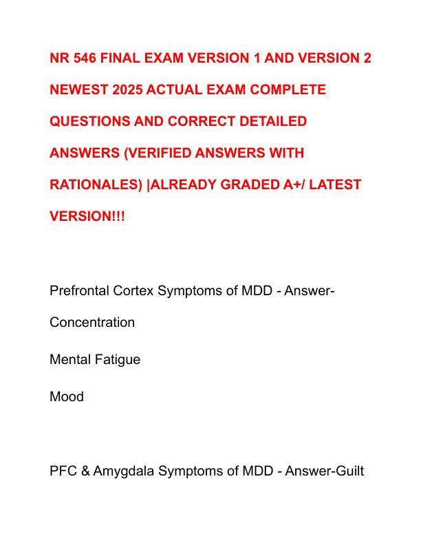 NR 546 FINAL EXAM VERSION 1 AND VERSION 2 NEWEST 2025 ACTUAL EXAM COMPLETE QUESTIONS AND CORRECT DETAILED ANSWERS