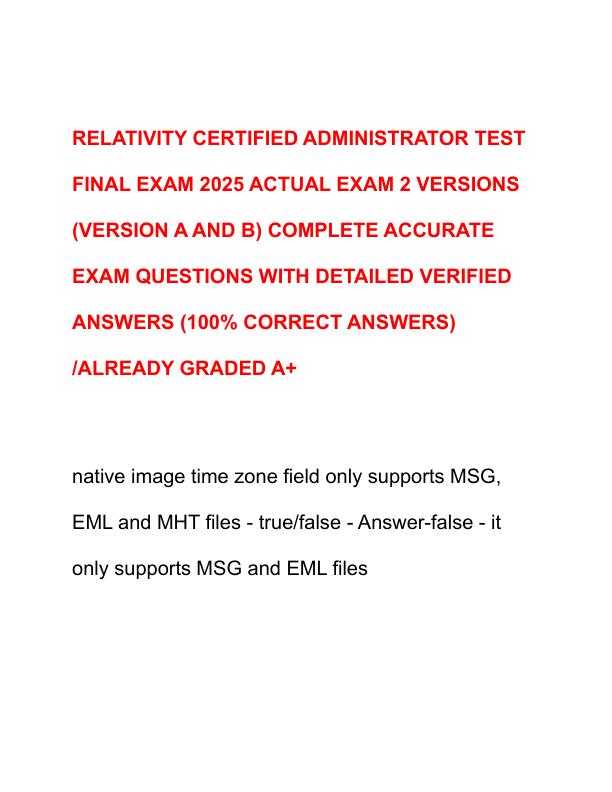 RELATIVITY CERTIFIED ADMINISTRATOR TEST FINAL EXAM 2025 ACTUAL EXAM 2 VERSIONS