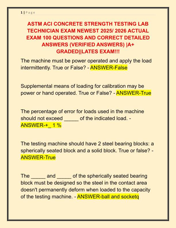 ASTM ACI CONCRETE STRENGTH TESTING LAB TECHNICIAN EXAM NEWEST 2025 ACTUAL EXAM 100 QUESTIONS AND CORRECT DETAILED ANSWERS
