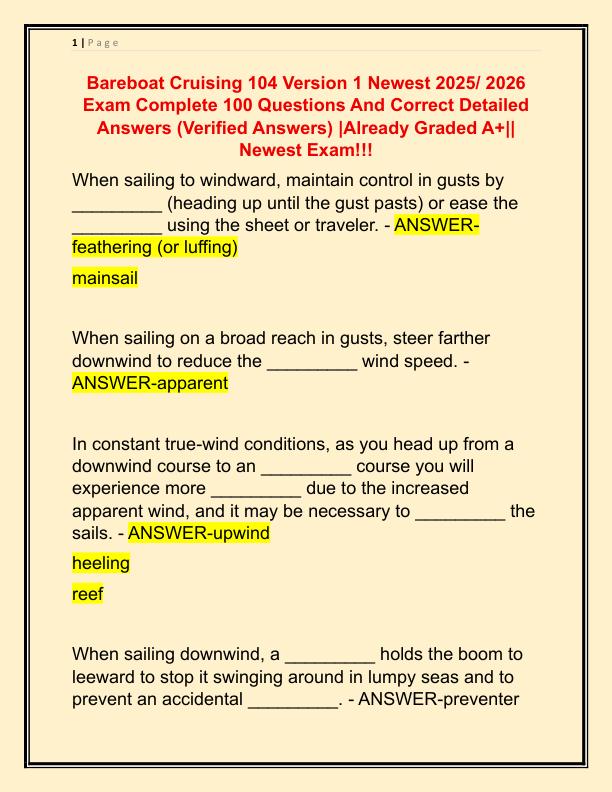 Bareboat Cruising 104 Version 1 Newest 2025 Exam Complete 100 Questions And Correct Detailed Answers