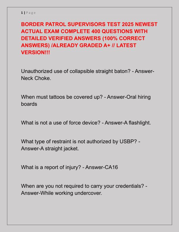BORDER PATROL SUPERVISORS TEST 2025 NEWEST ACTUAL EXAM COMPLETE 400 QUESTIONS WITH DETAILED VERIFIED ANSWERS