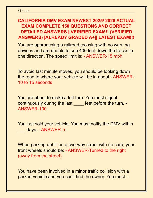 CALIFORNIA DMV EXAM NEWEST 2024 ACTUAL EXAM COMPLETE 150 QUESTIONS AND CORRECT DETAILED ANSWERS