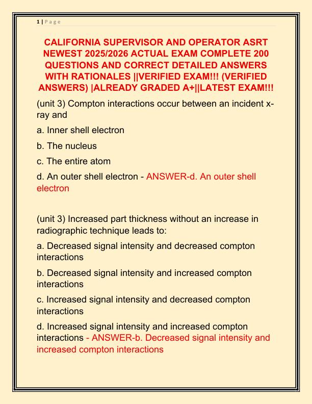 CALIFORNIA SUPERVISOR AND OPERATOR ASRT NEWEST 2025 ACTUAL EXAM COMPLETE 200 QUESTIONS AND CORRECT DETAILED ANSWERS