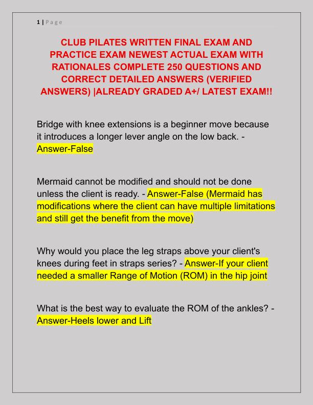 CLUB PILATES WRITTEN FINAL EXAM AND PRACTICE EXAM NEWEST ACTUAL EXAM WITH RATIONALES COMPLETE 250 QUESTIONS AND CORRECT DETAILED ANSWERS