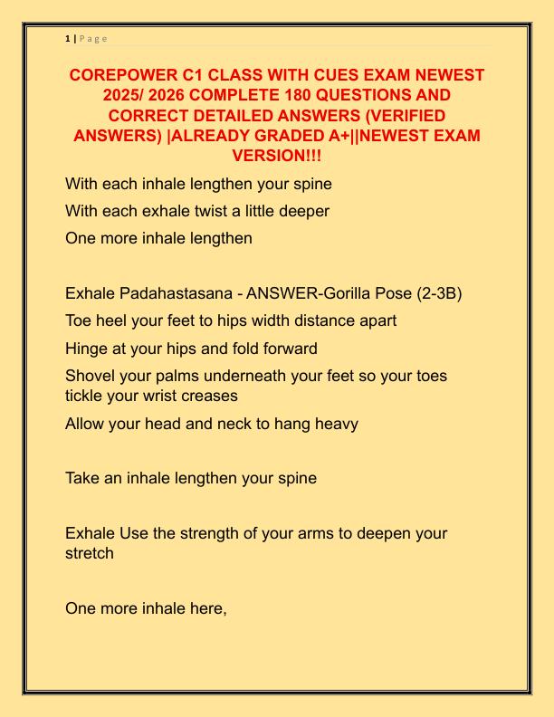 COREPOWER C1 CLASS WITH CUES EXAM NEWEST 2024 COMPLETE 180 QUESTIONS AND CORRECT DETAILED ANSWERS