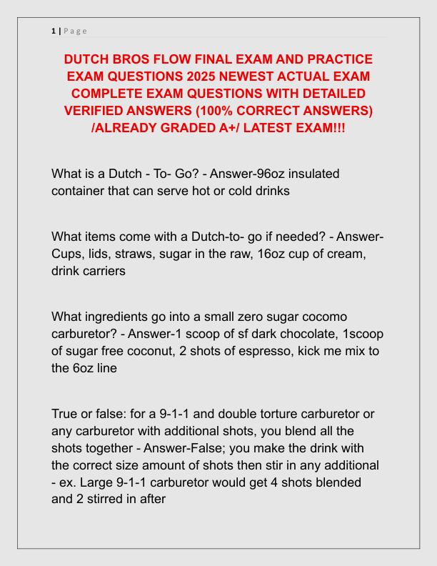 DUTCH BROS FLOW FINAL EXAM AND PRACTICE EXAM QUESTIONS 2025 NEWEST ACTUAL EXAM COMPLETE EXAM QUESTIONS WITH DETAILED VERIFIED ANSWERS