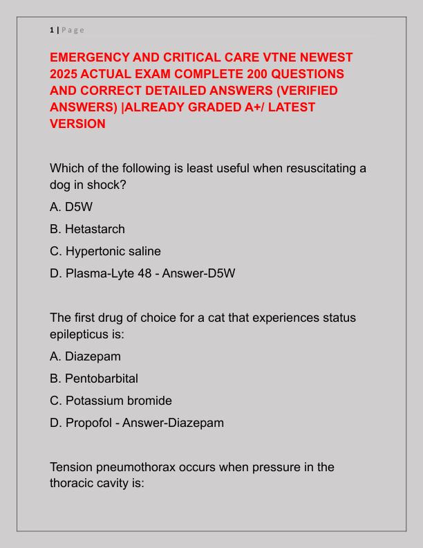 EMERGENCY AND CRITICAL CARE VTNE NEWEST 2025 ACTUAL EXAM COMPLETE 200 QUESTIONS AND CORRECT DETAILED ANSWERS