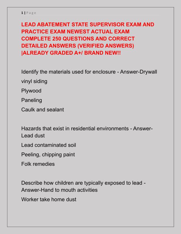 LEAD ABATEMENT STATE SUPERVISOR EXAM AND PRACTICE EXAM NEWEST ACTUAL EXAM COMPLETE 250 QUESTIONS AND CORRECT DETAILED ANSWERS
