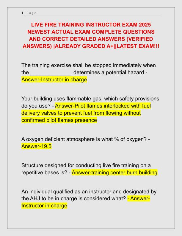 LIVE FIRE TRAINING INSTRUCTOR EXAM 2025 NEWEST ACTUAL EXAM COMPLETE QUESTIONS AND CORRECT DETAILED ANSWERS