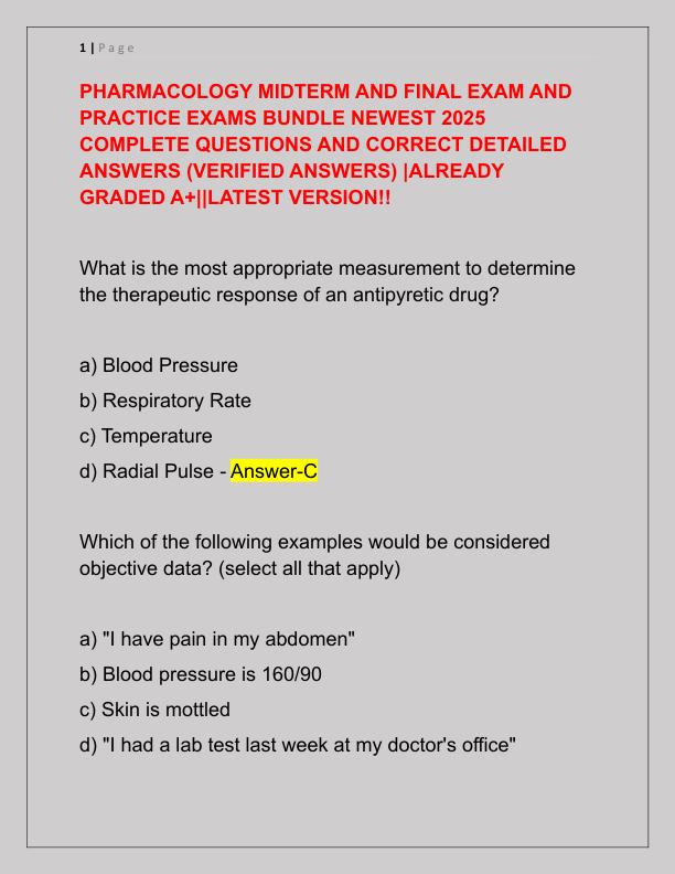 PHARMACOLOGY MIDTERM AND FINAL EXAM AND PRACTICE EXAMS BUNDLE NEWEST 2025 COMPLETE QUESTIONS AND CORRECT DETAILED ANSWERS