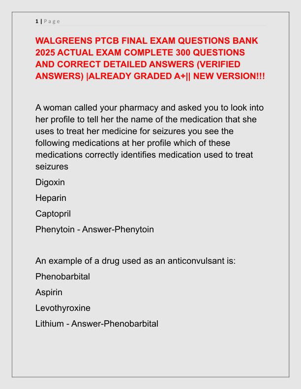 WALGREENS PTCB FINAL EXAM QUESTIONS BANK 2025 ACTUAL EXAM COMPLETE 300 QUESTIONS AND CORRECT DETAILED ANSWERS