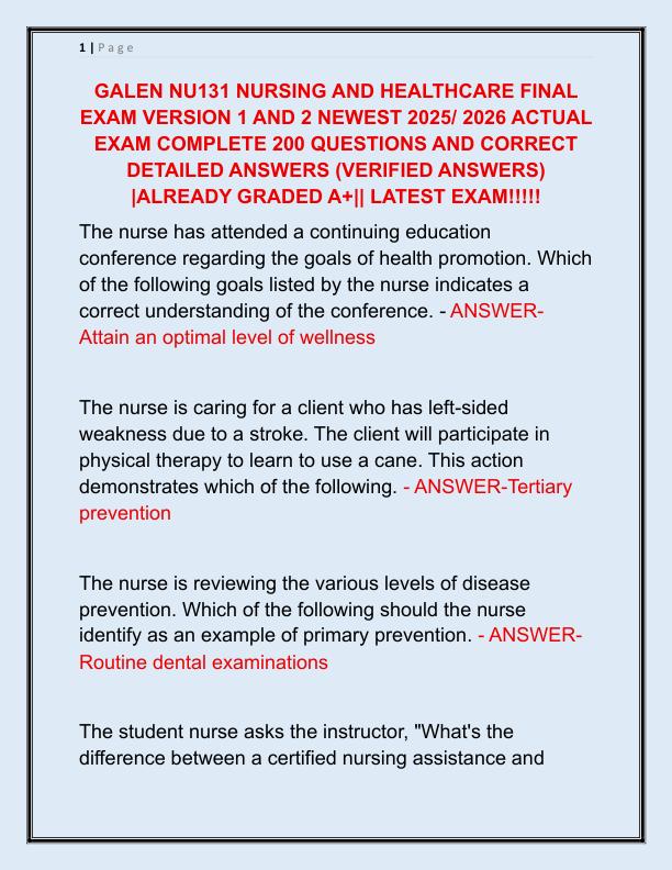 GALEN NU131 NURSING AND HEALTHCARE FINAL EXAM VERSION 1 AND 2 NEWEST 2025 ACTUAL EXAM COMPLETE 200 QUESTIONS AND CORRECT DETAILED ANSWERS
