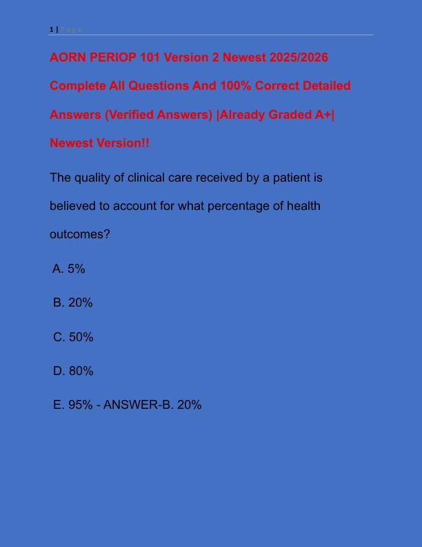 AORN PERIOP 101 Version 2 Newest 2025 Complete All Questions And Correct Detailed Answers
