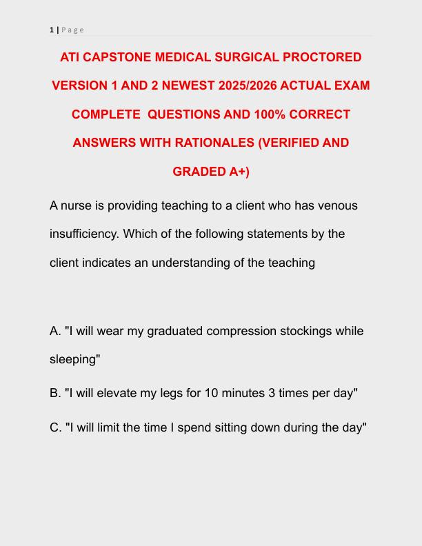 ATI CAPSTONE MEDICAL SURGICAL PROCTORED VERSION 1 AND 2 NEWEST 2025 ACTUAL EXAM COMPLETE 200 QUESTIONS AND CORRECT DETAILED ANSWERS
