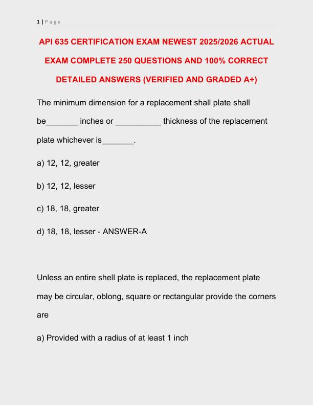 API 635 CERTIFICATION EXAM NEWEST 2025 ACTUAL EXAM COMPLETE 250 QUESTIONS AND CORRECT DETAILED ANSWERS