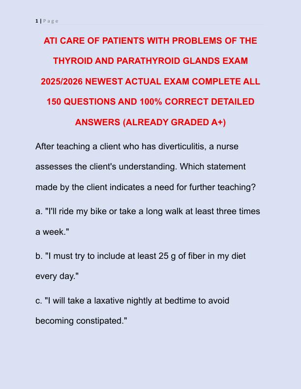 ATI CARE OF PATIENTS WITH PROBLEMS OF THE THYROID AND PARATHYROID GLANDS EXAM NEWEST ACTUAL EXAM COMPLETE ALL 150 QUESTIONS AND CORRECT DETAILED ANSWERS WITH RATIONALES