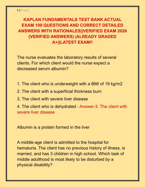 KAPLAN FUNDAMENTALS TEST BANK ACTUAL EXAM 100 QUESTIONS AND CORRECT DETAILED ANSWERS WITH RATIONALES