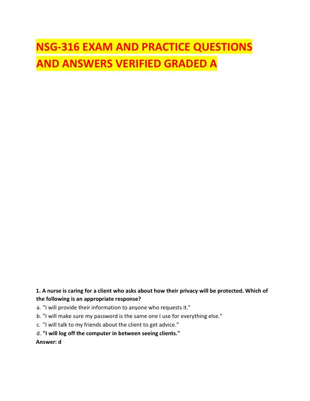 NSG-316 EXAM AND PRACTICE QUESTIONS AND ANSWERS VERIFIED GRADED A