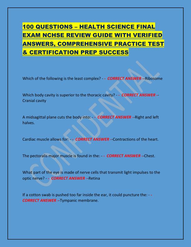100 QUESTIONS – HEALTH SCIENCE FINAL  EXAM NCHSE REVIEW GUIDE WITH VERIFIED  ANSWERS, COMPREHENSIVE PRACTICE TEST  & CERTIFICATION PREP SUCCESS