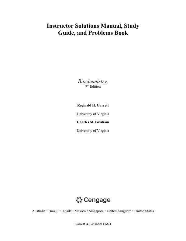 Solution Manual For Biochemistry, 7th Edition by Reginald H. GarrettCharles M. Grisham