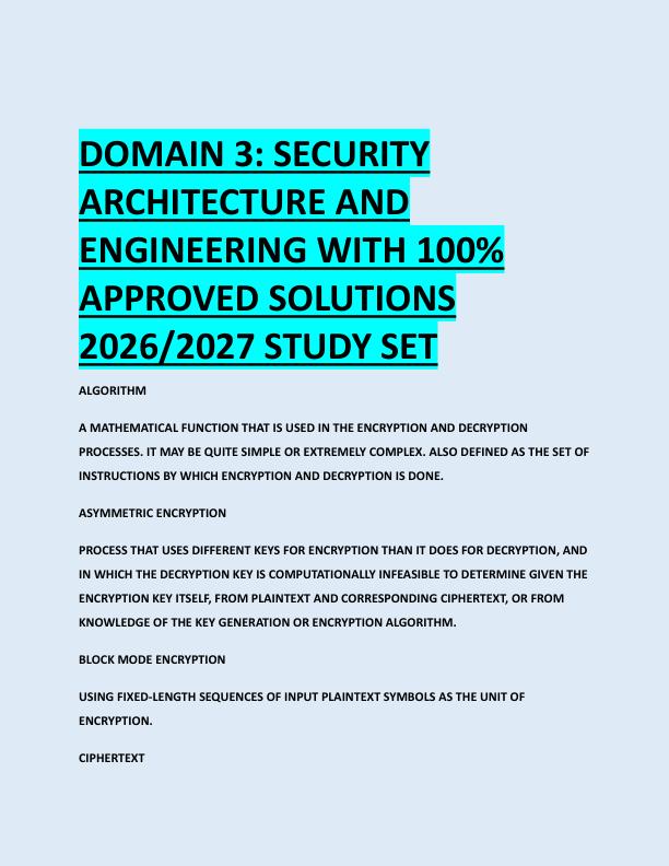 DOMAIN 3: SECURITY  ARCHITECTURE AND  ENGINEERING WITH 100%  APPROVED SOLUTIONS  2026/2027 STUDY SET 