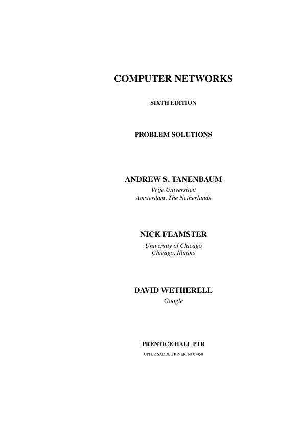 Solution Manual for Computer Networks, 6th Edition by Andrew S. Tanenbaum, Nick Feamster, David J. Wetherall