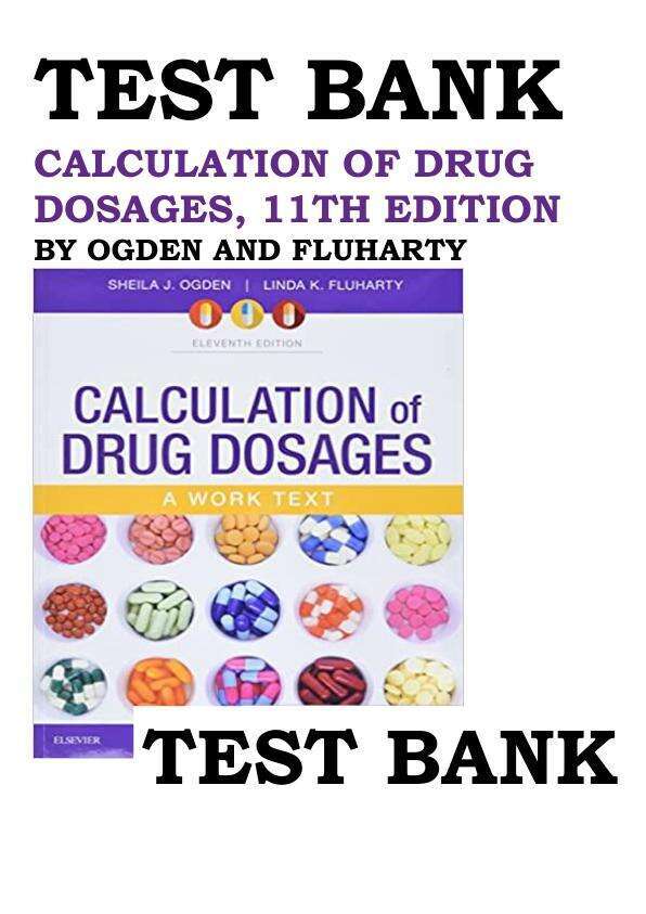 Latest 2023 Calculation of Drug Dosages A Work Text 11th Edition By Sheila J. Ogden Test bank  All Chapters