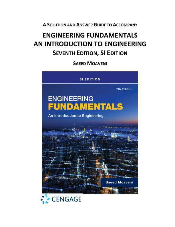 Solution Manual For Engineering Fundamentals An Introduction to Engineering, SI Edition 7th Edition by Saeed Moaveni Chapter 1-21