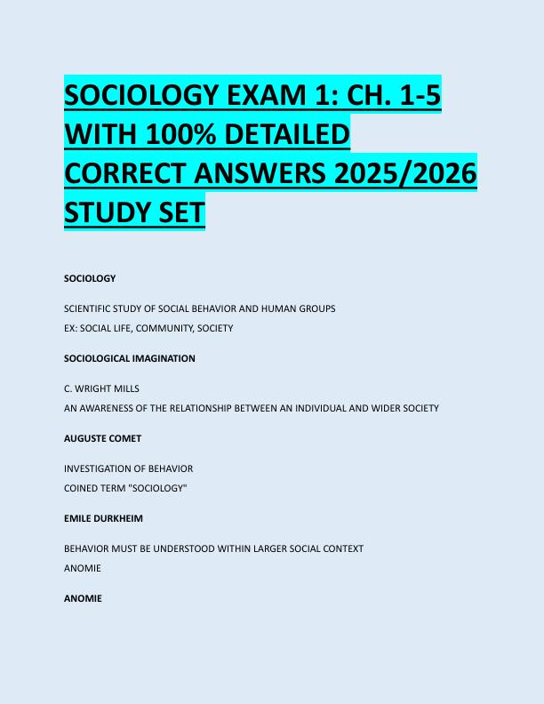 SOCIOLOGY EXAM 1: CH. 1-5  WITH 100% DETAILED  CORRECT ANSWERS 2025/2026  STUDY SET 