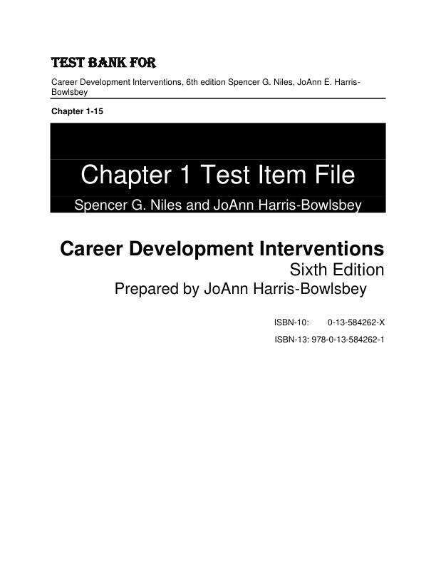 Test Bank For Career Development Interventions, 6th Edition by Spencer G. Niles, JoAnn E. Harris-Bowlsbey Chapter 1-15