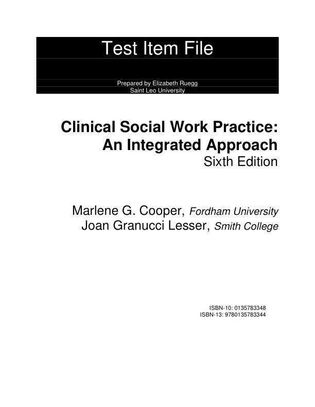 Test Bank For Clinical Social Work Practice An Integrated Approach, 6th Edition by Marlene G Cooper, Joan Granucci Lesser 