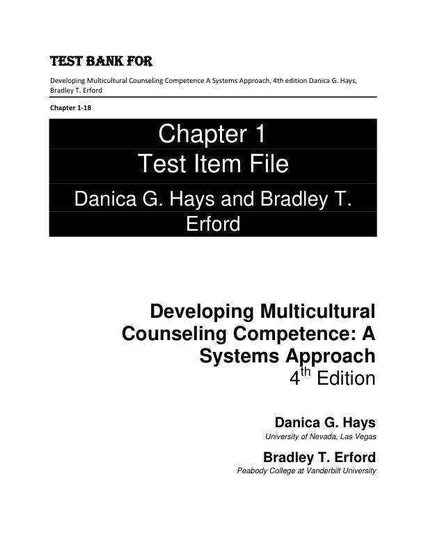 Test Bank For Developing Multicultural Counseling Competence A Systems Approach, 4th Edition by Danica G. Hays, Bradley T. Erford
