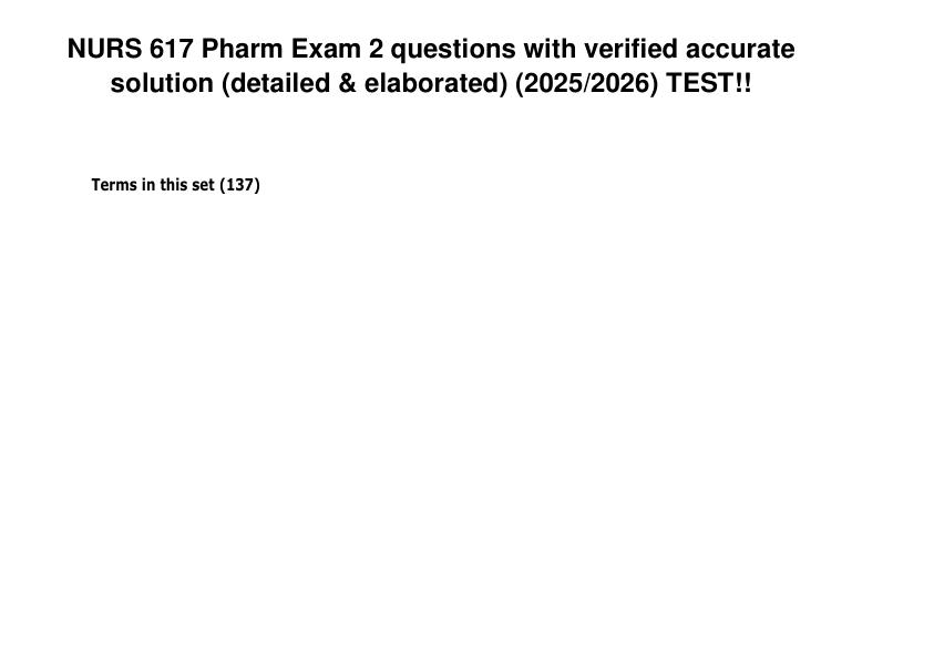 mobile-preview-NURS 617 Pharm Exam 2 questions with verified 100% accurate solution (detailed & elaborated) (20252026) TEST!